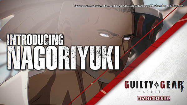 #
Guilty Gear: Strive open beta test ‘Starter Guide’ video – Nagoriyuki #
Guilty Gear: Strive open beta test ‘Starter Guide’ video – Nagoriyuki