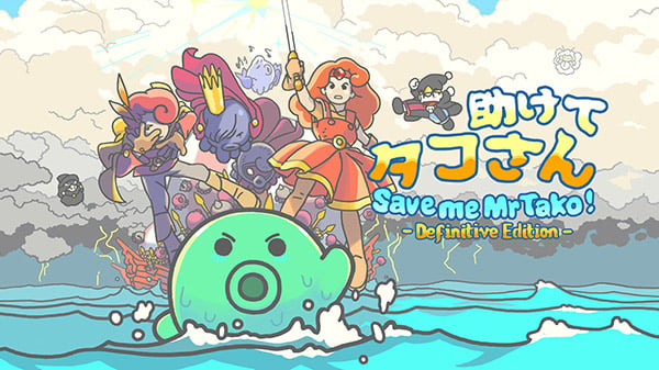 Save my Mr.  Tako: Definitive Edition is coming to Switch, PC on May 5th