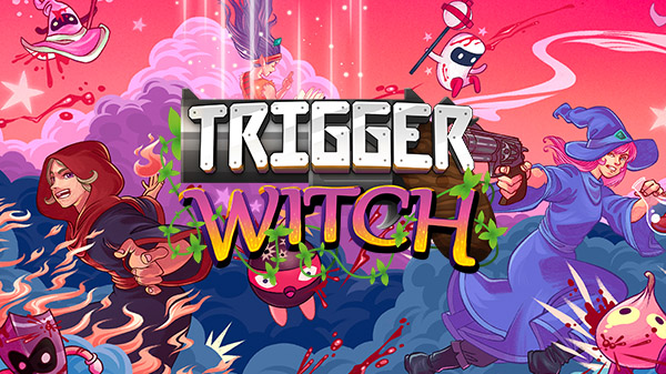 Trigger Witch