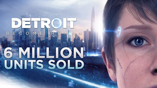 Detroit: Become Human sales top six million – Gematsu