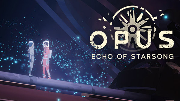 OPUS: Echo of Starsong Now Available on the Epic Games Store