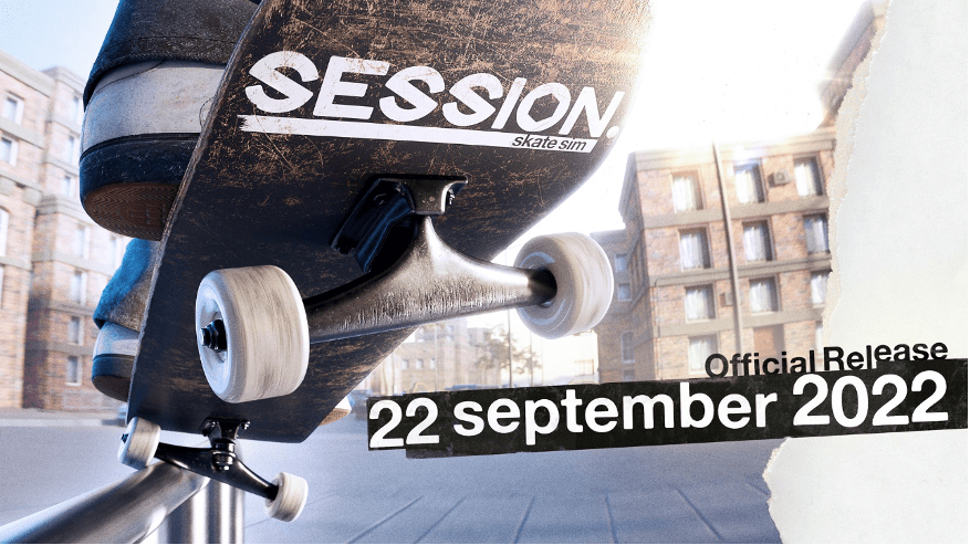 #
      Session: Skate Sim launches September 22