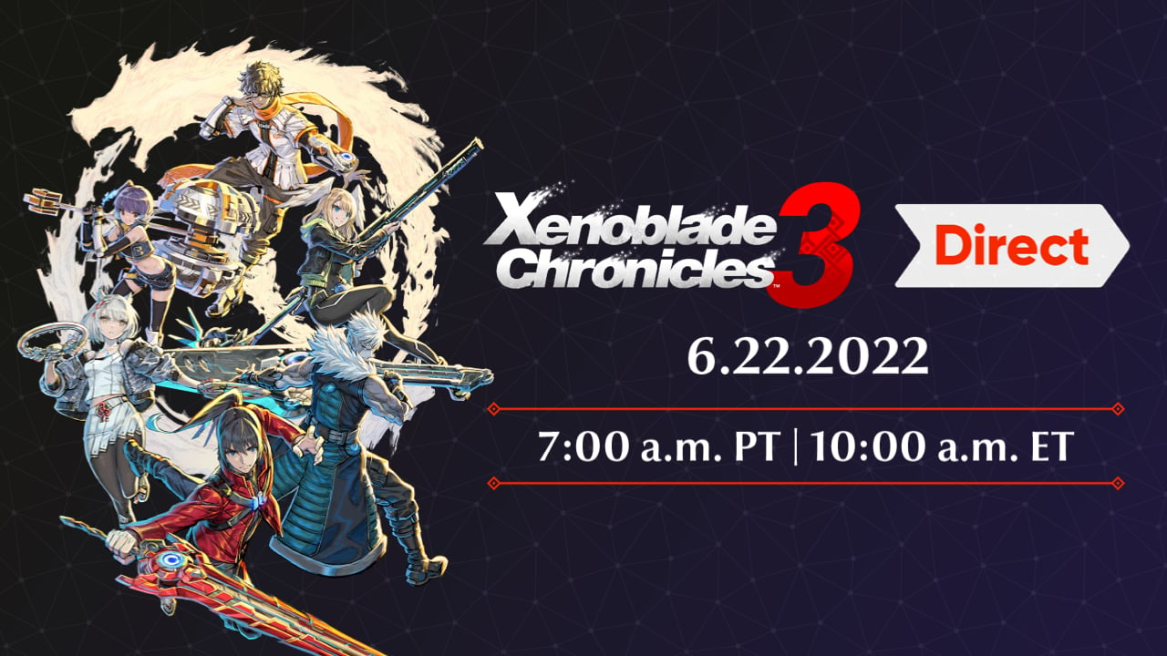#
      Xenoblade Chronicles 3 Direct set for June 22