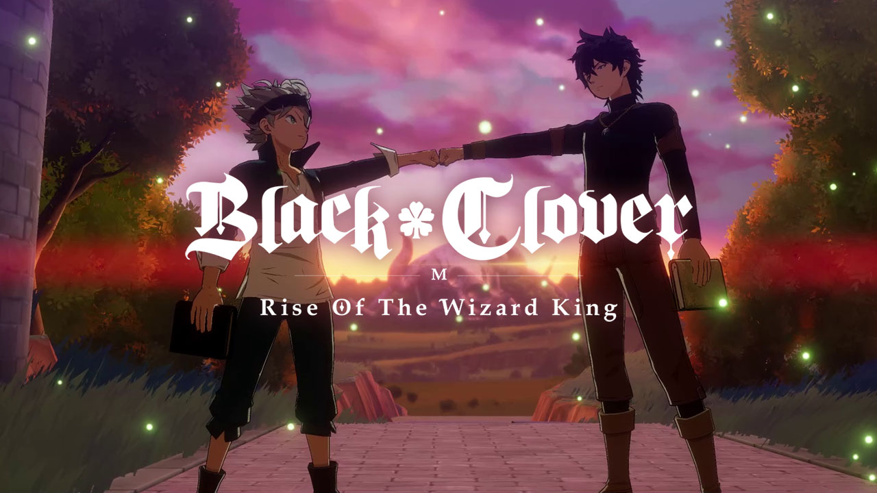 Black Clover M: Rise Of The Wizard King - 【🎥Cinematic No.6】 You