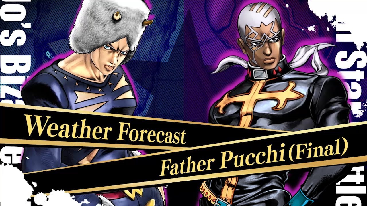 #
      JoJo’s Bizarre Adventure: All Star Battle R free DLC characters Weather Forecast and Father Pucchi (Final) now available
