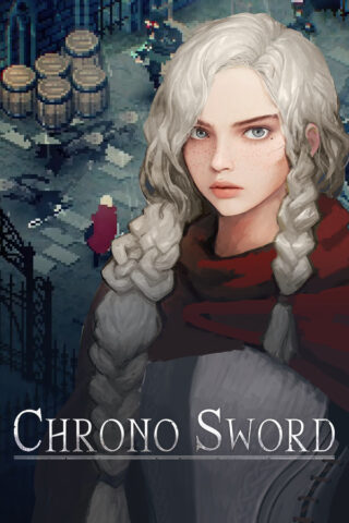 Chrono Sword by Game Round.Inc — Kickstarter