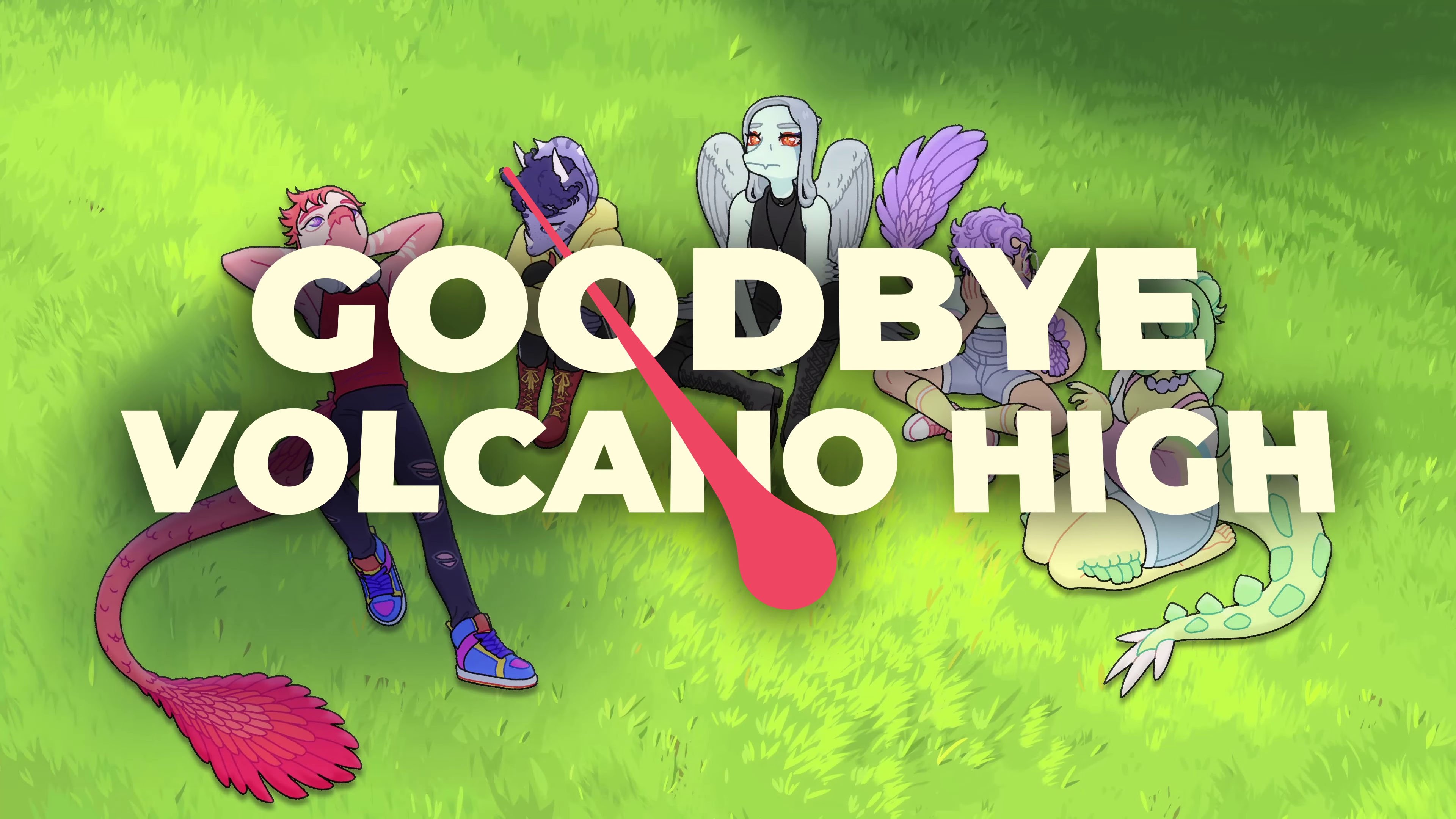 #
      Goodbye Volcano High launches June 15