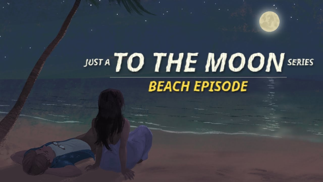 #
      Just a To the Moon Series Beach Episode launches in late 2023