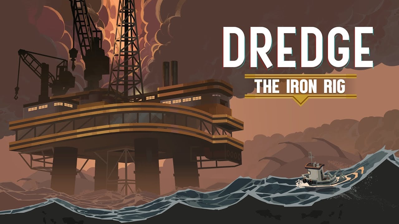 DREDGE DLC ‘The Iron Rig’ launches August 15