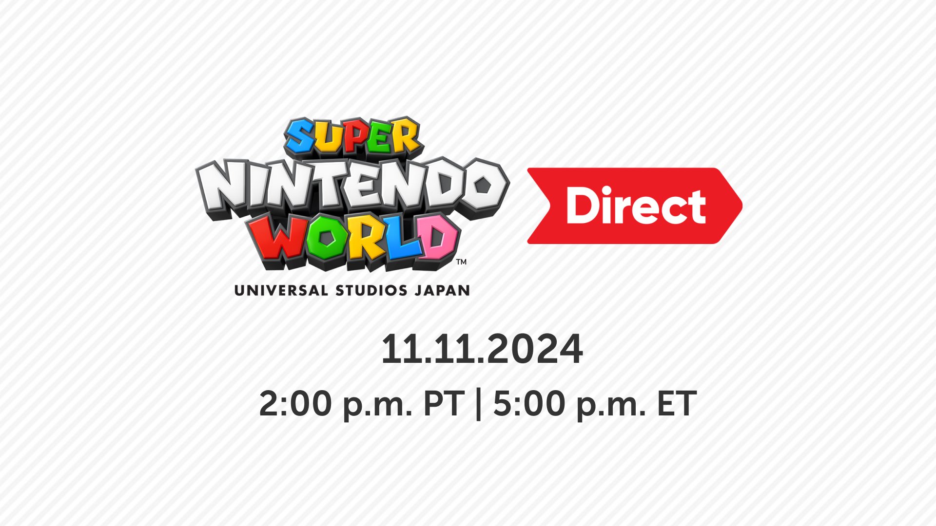 #
Super Nintendo World Direct set for November 11 #
Super Nintendo World Direct set for November 11