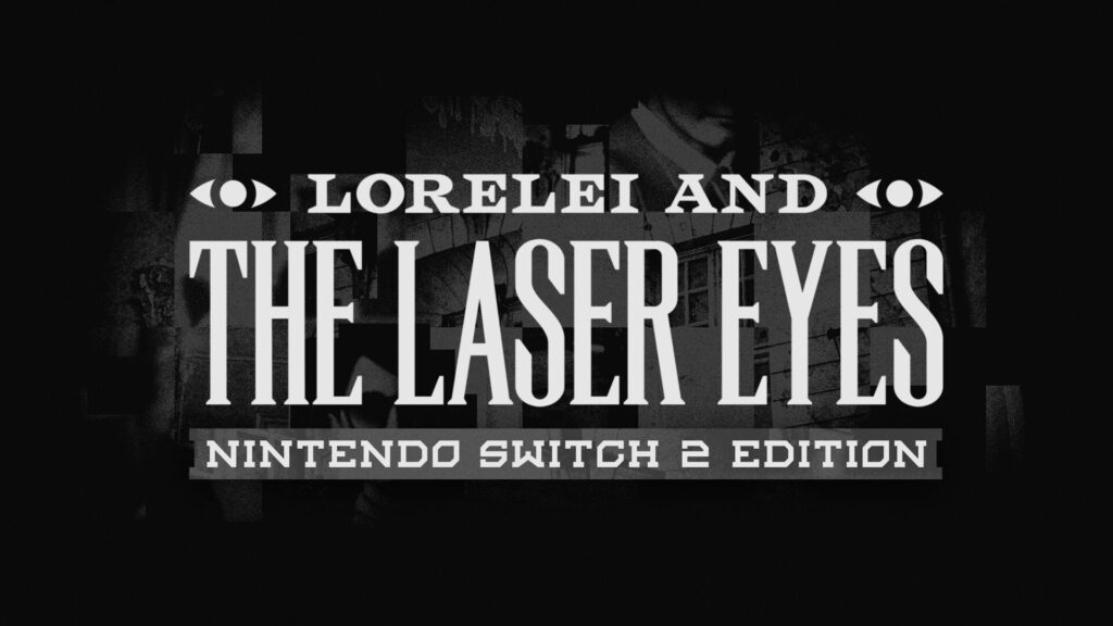 Lorelei-Laser-Eyes-Switch-2_04-22-26-1024x576.jpg