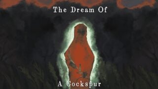 恐怖冒險遊戲《The Dream Of A Cockspur》將於夏季推出
