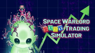 《Space Warlord Baby Trading Simulator》現已推出 Nintendo Switch 版本