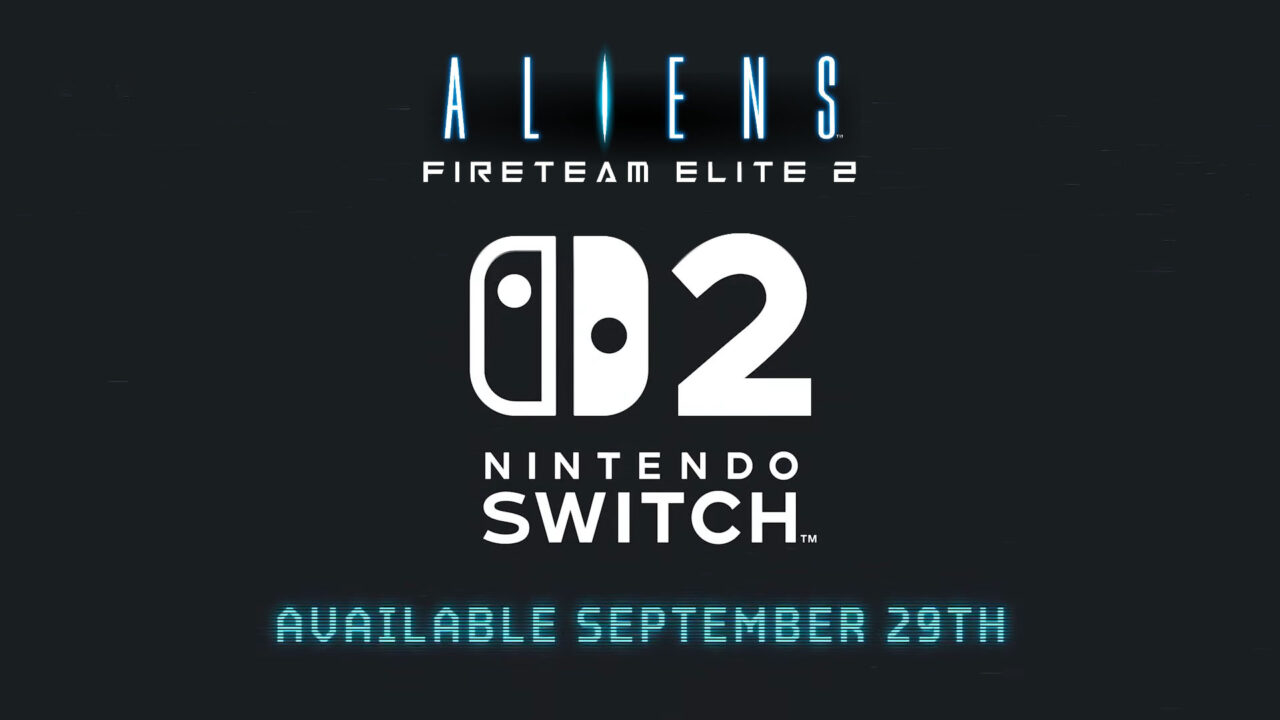 Aliens: Fireteam Elite 2 for Switch 2 launches September 29 [Update ...